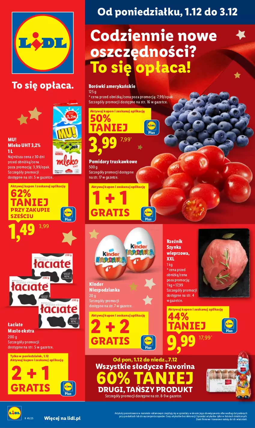 Gazetka promocyjna Lidl - GAZETKA - ważna 01.12 do 03.12.2025 - strona 1 - produkty: Fa, Gra, Kinder, Masło, Mleko, Pomidory, Szynka, Szynka wieprzowa