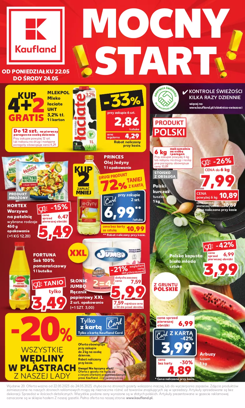 Gazetka promocyjna Kaufland - Mocny Start - ważna 22.05 do 24.05.2023 - strona 1 - produkty: Arbuz, Fortuna, Gra, Grunt, Hortex, Kurczak, Mleko, Olej, Papier, Ręcznik, Sok, Tusz, Waga, Warzywa