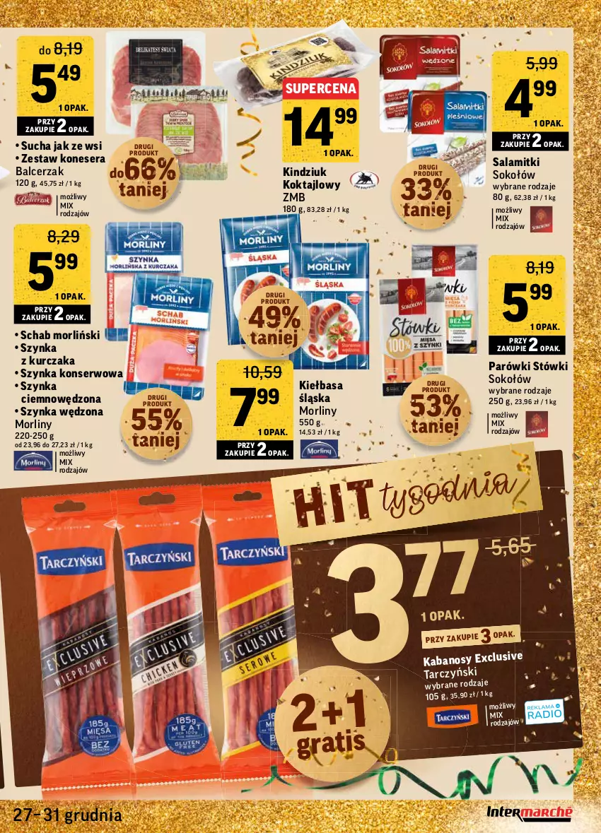 Gazetka promocyjna Intermarche - Gazetka promocyjna - ważna 27.12 do 31.12.2021 - strona 13 - produkty: Kabanos, Kiełbasa, Kiełbasa śląska, Kindziuk, Kurczak, Morliny, Parówki, Salami, Ser, Sok, Sokołów, Szynka, Szynka konserwowa, Tarczyński