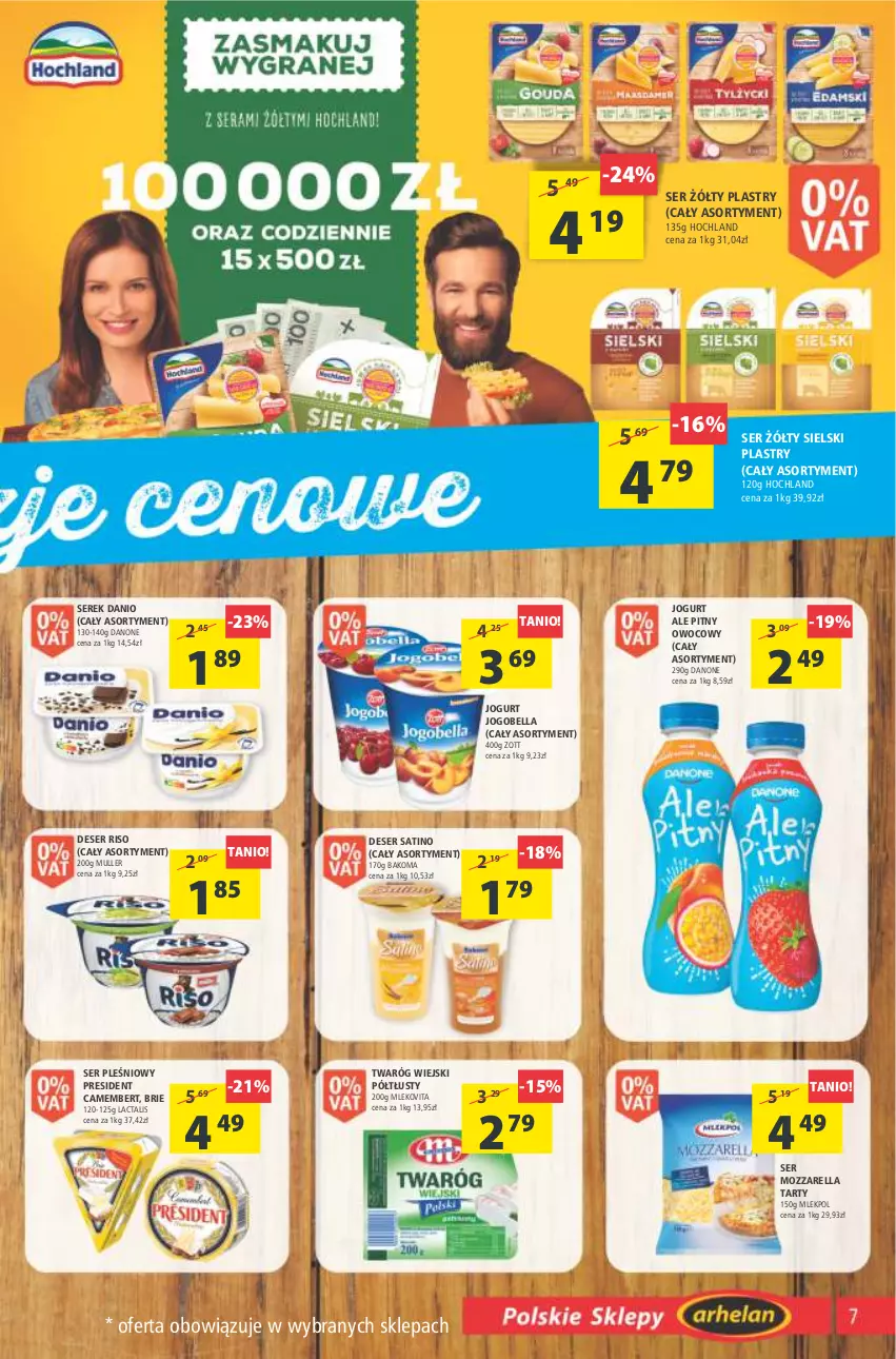 Gazetka promocyjna Arhelan - Gazetka - ważna 25.02 do 05.03.2022 - strona 7 - produkty: Bakoma, Bell, Bella, Brie, Camembert, Danio, Danone, Deser, Hochland, Jogobella, Jogurt, Mleko, Mlekovita, Mozzarella, Sati, Ser, Ser pleśniowy, Serek, Twaróg, Vita C, Zott