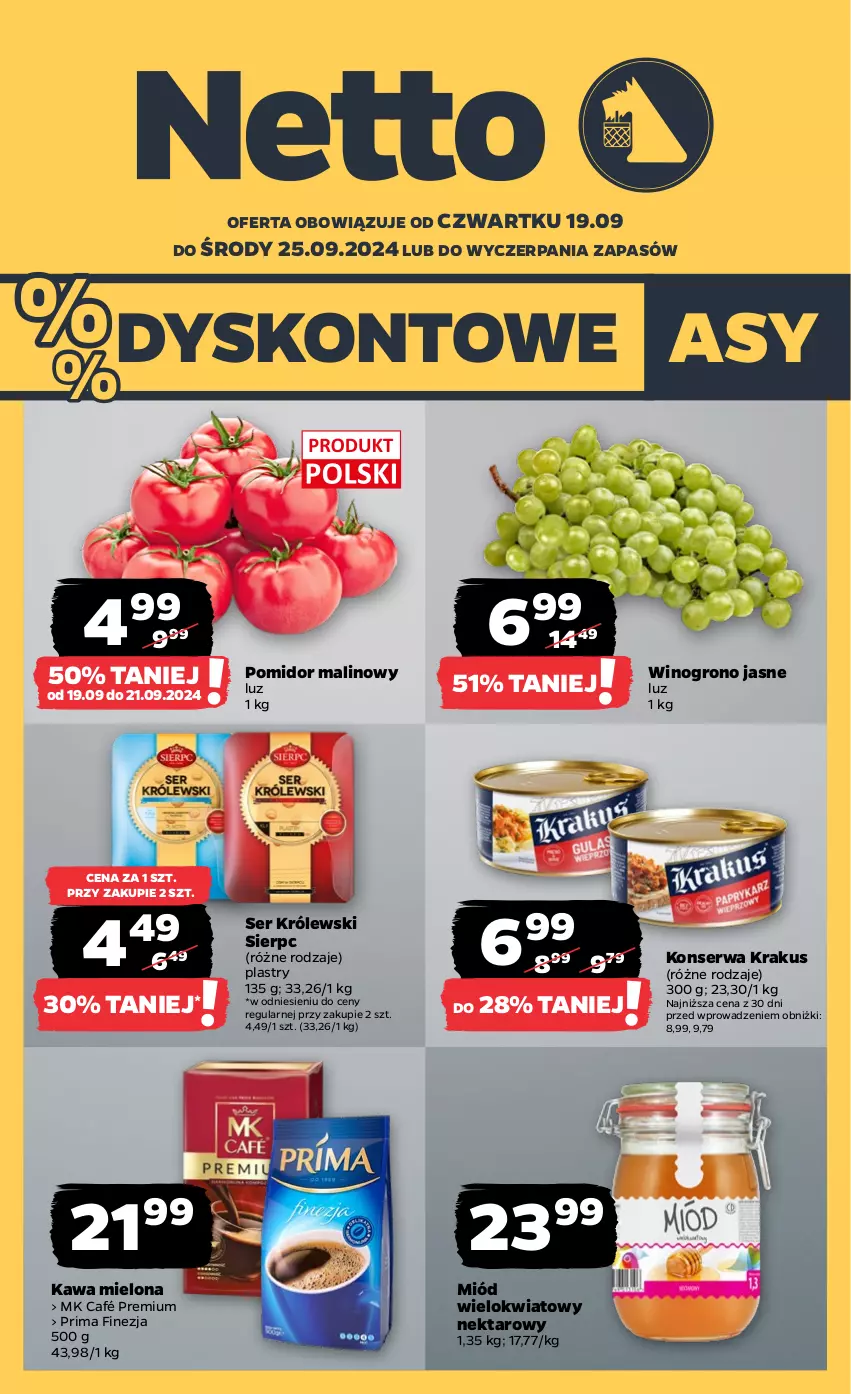 Gazetka promocyjna Netto - Artykuły spożywcze - ważna 19.09 do 25.09.2024 - strona 1 - produkty: Kawa, Kawa mielona, Krakus, Królewski, Miód, Nektar, Pomidor malinowy, Prima, Ser, Wino