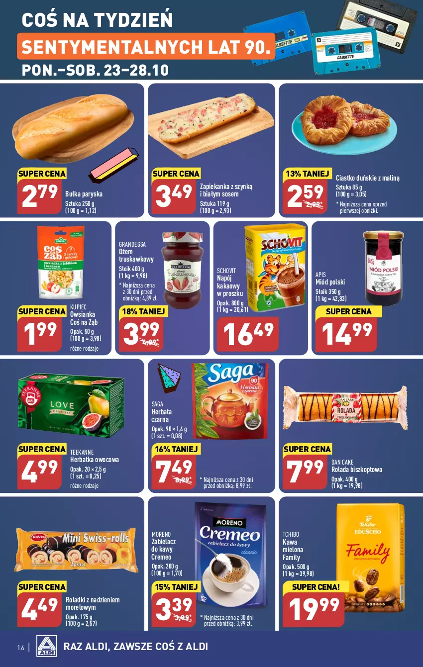 Gazetka promocyjna Aldi - Pełna oferta - ważna 23.10 do 28.10.2023 - strona 16 - produkty: Bułka, Dan Cake, Dżem, Fa, Gra, Herbata, Herbata czarna, Kakao, Kawa, Kawa mielona, Kupiec, Miód, Napój, Owsianka, Piec, Rolada, Saga, Sos, Tchibo, Teekanne, Zapiekanka