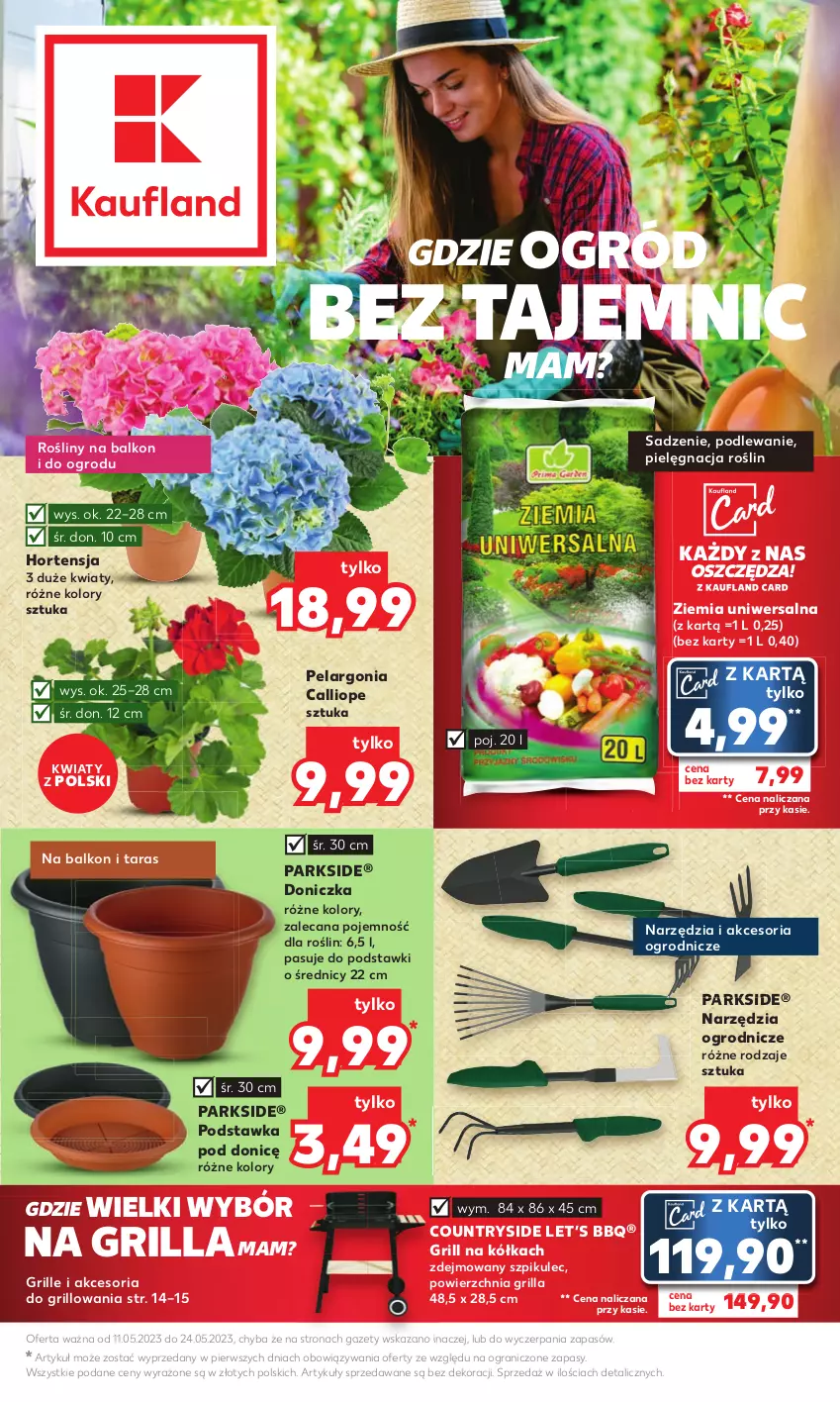 Gazetka promocyjna Kaufland - Kaufland - ważna 11.05 do 24.05.2023 - strona 1 - produkty: Gra, Grill, Grille i akcesoria, Ogród, Parkside