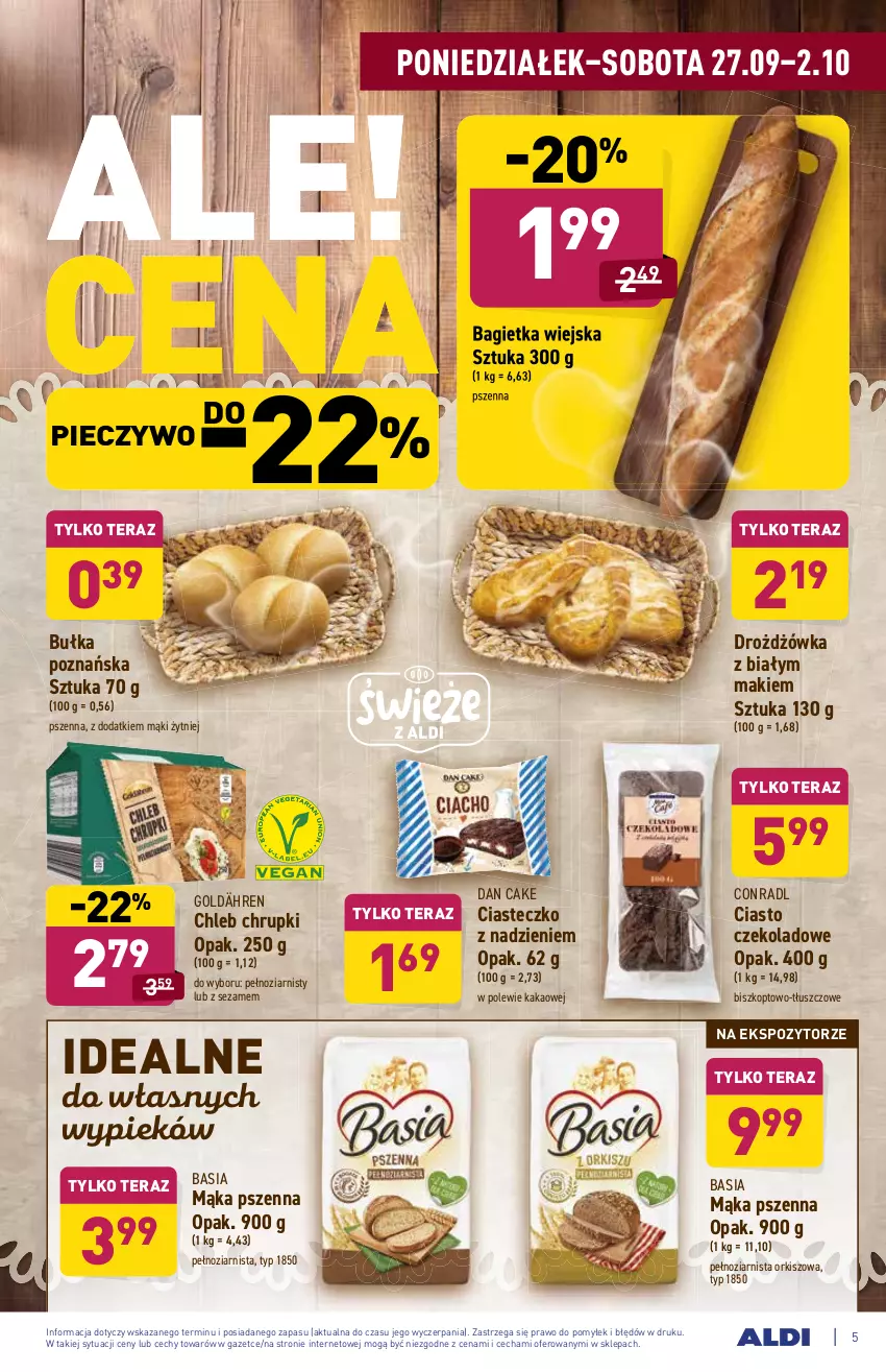 Gazetka promocyjna Aldi - ważna 27.09 do 02.10.2021 - strona 5 - produkty: Bagietka, Basia, Bułka, Chleb, Chrupki, Ciasto czekoladowe, Dan Cake, Kakao, Mąka, Mąka pszenna, Piec, Pieczywo, Sezam, Tera