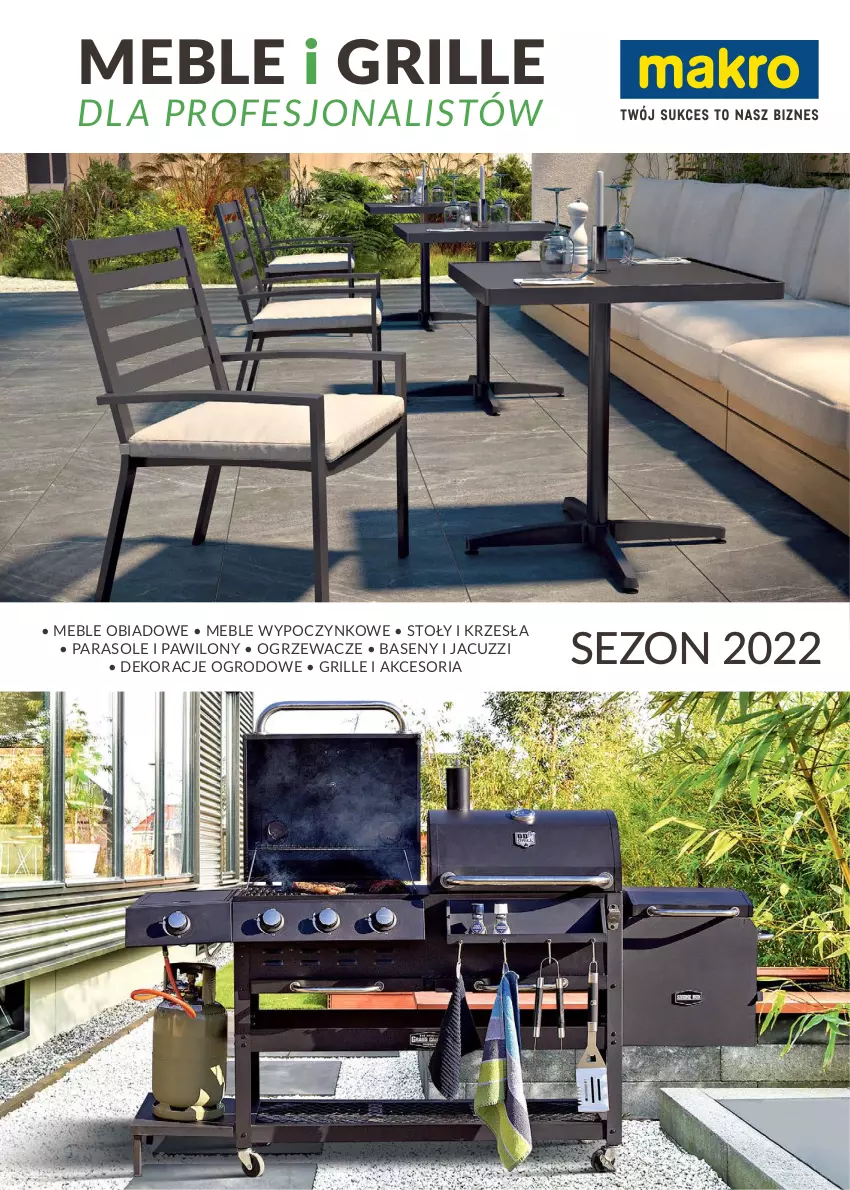 Gazetka promocyjna Makro - [Oferta specjalna] Katalog Ogród 2022 - ważna 08.03 do 30.09.2022 - strona 1 - produkty: Grill, Grille i akcesoria, Meble, Parasol