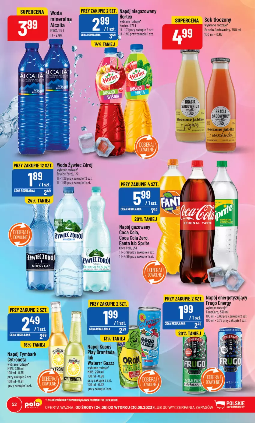 Gazetka promocyjna PoloMarket - Gazetka pomocyjna - ważna 24.05 do 30.05.2023 - strona 52 - produkty: Fa, Fanta, Hortex, Kubuś, Napój, Napój gazowany, Napój niegazowany, Oranżada, Sok, Sprite, Tymbark, Woda