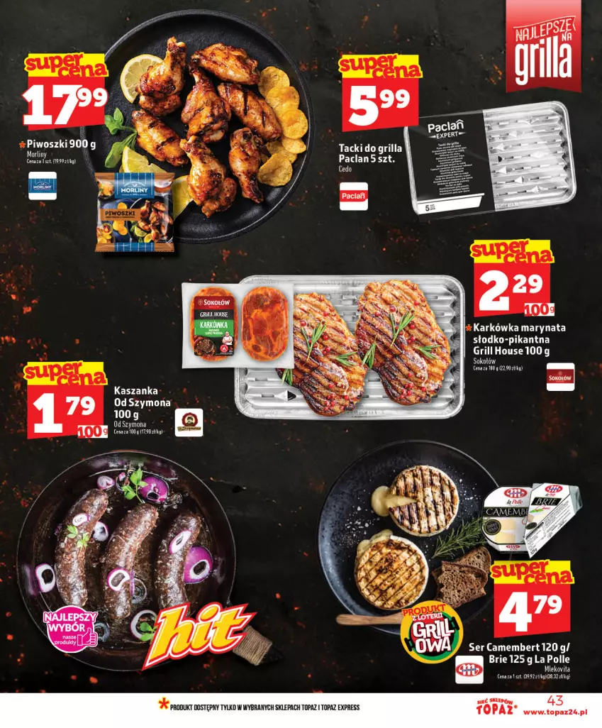 Gazetka promocyjna Topaz - Gazetka - ważna 28.05 do 03.06.2026 - strona 43 - produkty: Brie, Camembert, Grill, Kasza, Kaszanka, Ser, Sok, Sokołów, Top