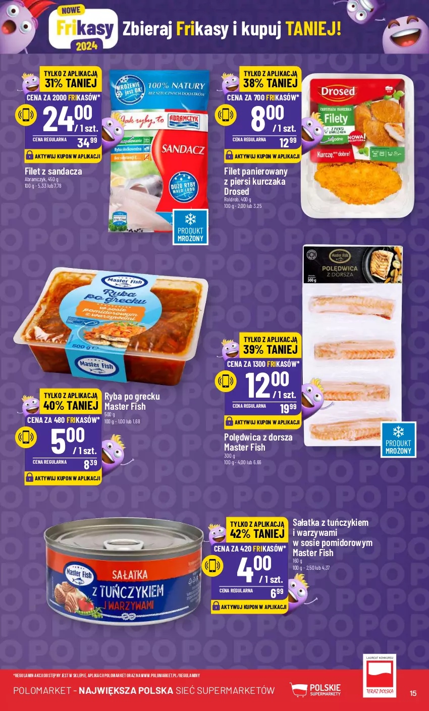 Gazetka promocyjna PoloMarket - Gazetka pomocyjna - ważna 17.01 do 23.01.2024 - strona 15 - produkty: Dorsz, Filet panierowany, Filet z sandacza, Kurczak, Polędwica, Ryba, Ryba po grecku, Sałat, Sałatka, Sandacz, Sos, Tuńczyk, Warzywa