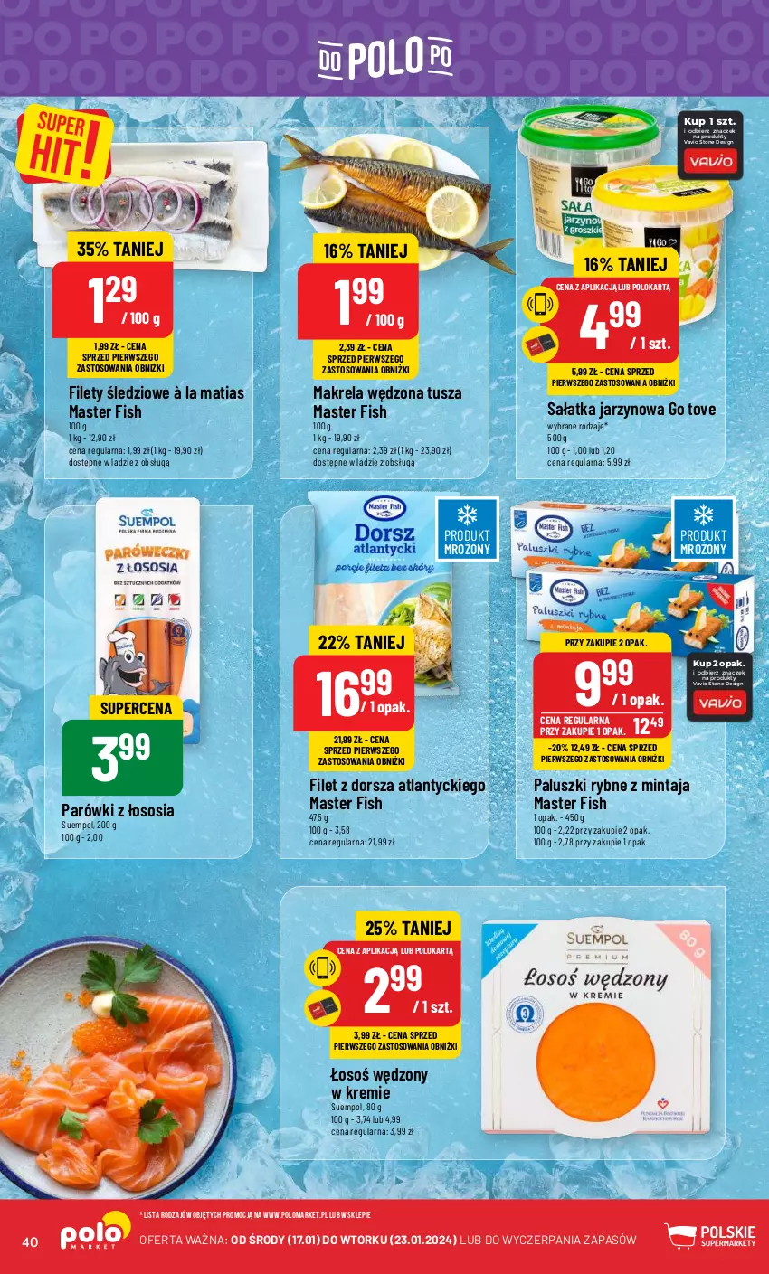 Gazetka promocyjna PoloMarket - Gazetka pomocyjna - ważna 17.01 do 23.01.2024 - strona 40 - produkty: Dorsz, Filet z dorsza atlantyckiego, Mintaj, Paluszki rybne, Parówki, Sałat, Sałatka, Sos, Suempol, Tusz