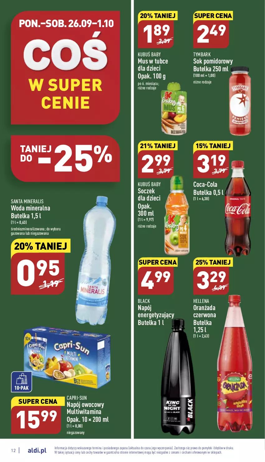 Gazetka promocyjna Aldi - Pełny katalog - ważna 26.09 do 01.10.2022 - strona 12 - produkty: Coca-Cola, Dzieci, Hellena, Kubuś, Lack, Mus, Napój, Oranżada, Sok, Sok pomidorowy, Tymbark, Woda, Woda mineralna