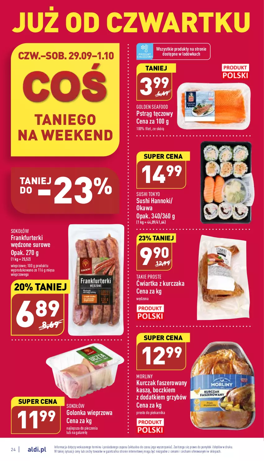 Gazetka promocyjna Aldi - Pełny katalog - ważna 26.09 do 01.10.2022 - strona 24 - produkty: Fa, Frankfurterki, Gala, Golden Seafood, Golonka wieprzowa, Kawa, Kurczak, Lodówka, Morliny, Piec, Piekarnik, Pstrąg, Pstrąg tęczowy, Sok, Sokołów, Sushi