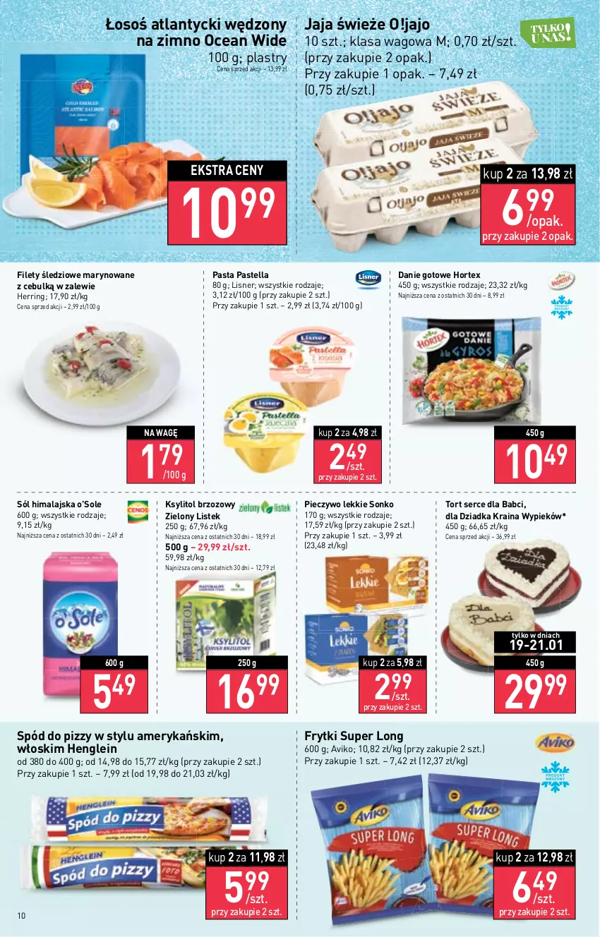 Gazetka promocyjna Stokrotka - Supermarket - ważna 19.01 do 25.01.2023 - strona 10 - produkty: Danie gotowe, Frytki, Hortex, Jaja, Ksylitol, Lisner, Pastella, Piec, Pieczywo, Ser, Sól, Sól himalajska, Sonko, Spód do pizzy, Stek