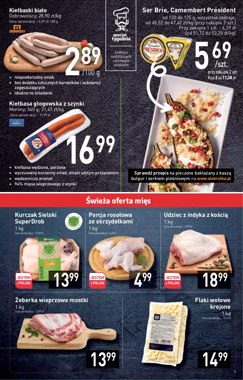 Gazetka promocyjna Stokrotka - Supermarket - ważna 19.01 do 25.01.2023 - strona 5 - produkty: Brie, Bulgur, Camembert, Flaki, Flaki wołowe, Kiełbasa, Kiełbasa głogowska, Kiełbaski białe, Kurczak, LG, Morliny, Piec, Por, Président, Ser, Udziec z indyka