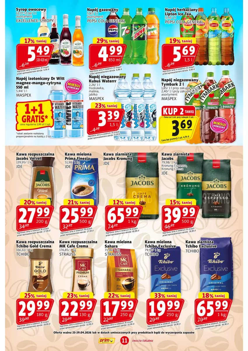 Gazetka promocyjna Prim Market - ważna 23.04 do 29.04.2026 - strona 11 - produkty: Gin, Jacobs, Jacobs Velvet, Kawa, Kawa mielona, Kawa rozpuszczalna, Kawa ziarnista, Kubuś, Kubuś Waterrr, LG, Lipton, Napój, Napój izotoniczny, Napój niegazowany, Pepsi, Por, Syrop, Syropy, Tchibo, Tymbark, Velvet