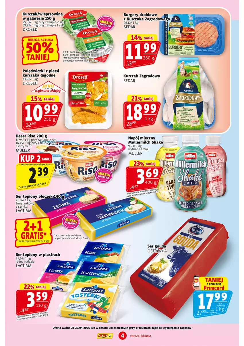 Gazetka promocyjna Prim Market - ważna 23.04 do 29.04.2026 - strona 4 - produkty: Burger, Deser, Gala, Gouda, Kurczak, Napój, Napój mleczny, Por, Ser, Ser topiony, Top, Wieprzowina