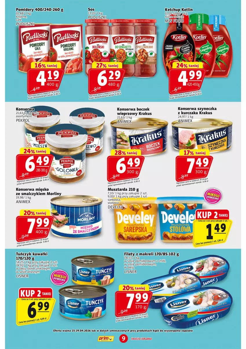 Gazetka promocyjna Prim Market - ważna 23.04 do 29.04.2026 - strona 9 - produkty: Boczek, Gra, Kawa, Kotlin, Krakus, Kurczak, Lisner, Morliny, Mus, Musztarda, Olej, Piec, Pomidory, Pudliszki, Ser, Sok, Sos, Tuńczyk