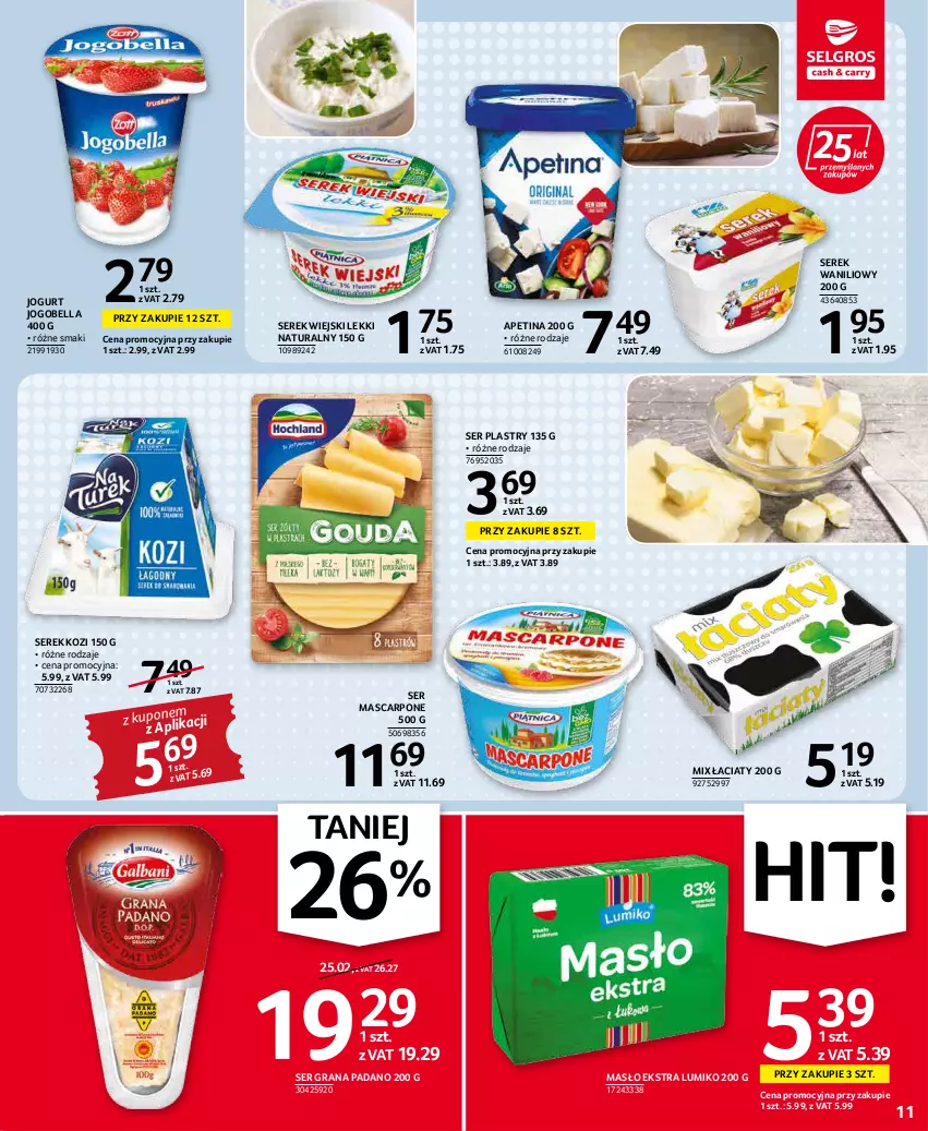 Gazetka promocyjna Selgros - Oferta spożywcza - ważna 17.02 do 02.03.2022 - strona 11 - produkty: Bell, Bella, Gra, Jogobella, Jogurt, Mascarpone, Masło, Ser, Serek, Serek wiejski