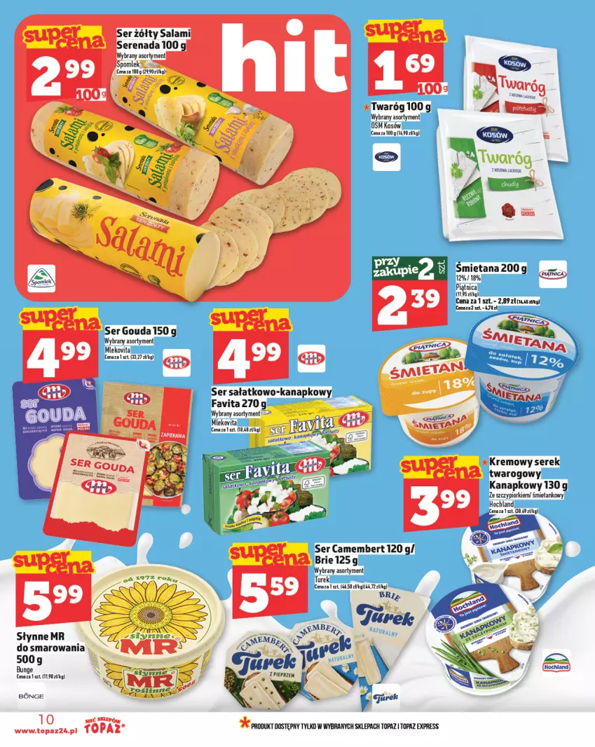 Gazetka promocyjna Topaz - Gazetka - ważna 27.02 do 05.03.2025 - strona 10 - produkty: Brie, Camembert, Fa, Favita, Gouda, Hochland, Mleko, Mlekovita, Piątnica, Sałat, Ser, Ser sałatkowo-kanapkowy, Serek, Serek twarogowy, Top, Twaróg