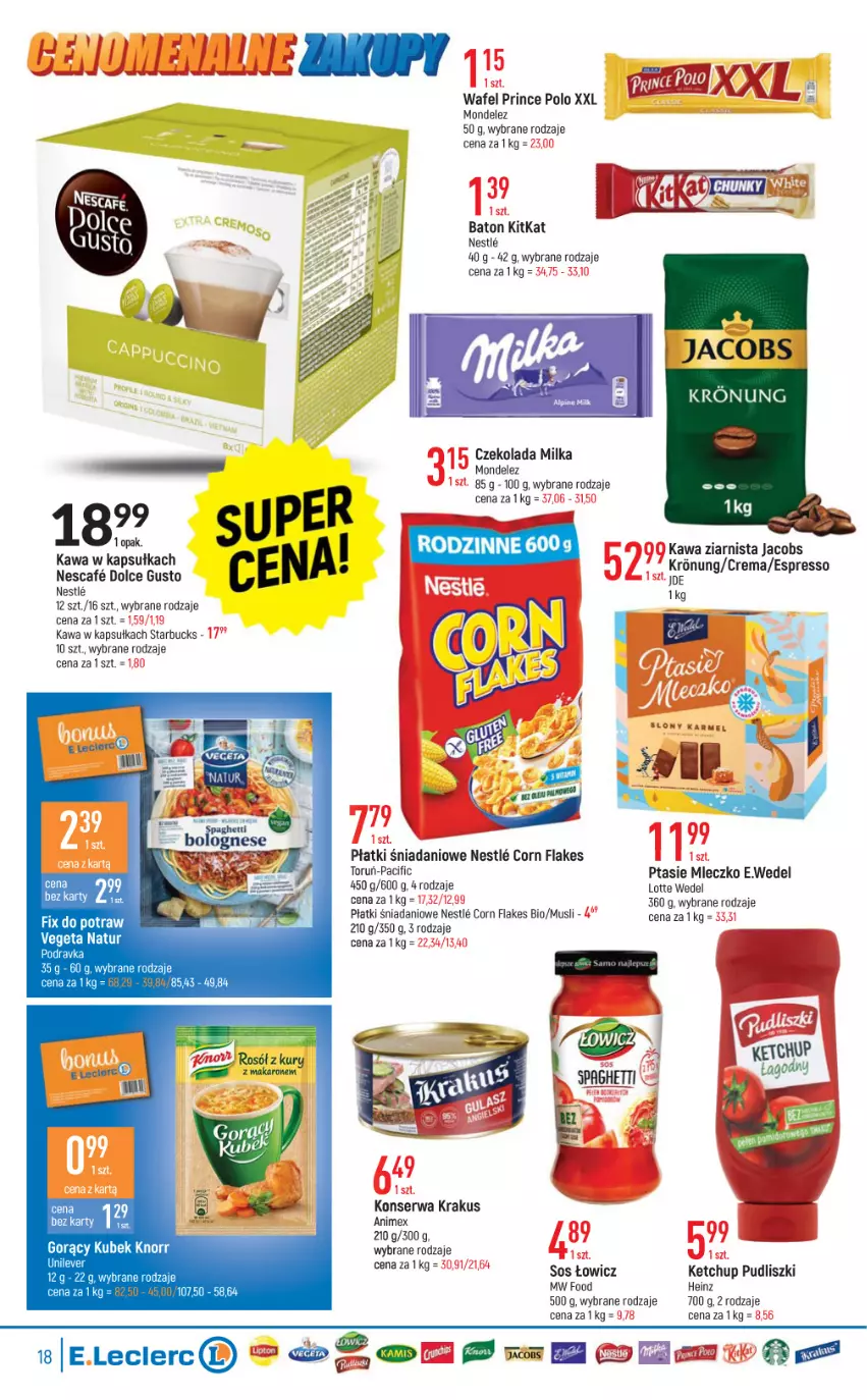 Gazetka promocyjna E Leclerc - ważna 24.05 do 04.06.2022 - strona 18 - produkty: Baton, Cif, Corn flakes, Czekolada, Danio, Dolce Gusto, Heinz, Jacobs, Kawa, Kawa ziarnista, Ketchup, Knorr, Krakus, Kubek, Milka, Mleczko, Mus, Podravka, Prince Polo, Ptasie mleczko, Pudliszki, Rosół, Ser, Sos, Spaghetti, Vegeta, Vegeta Natur