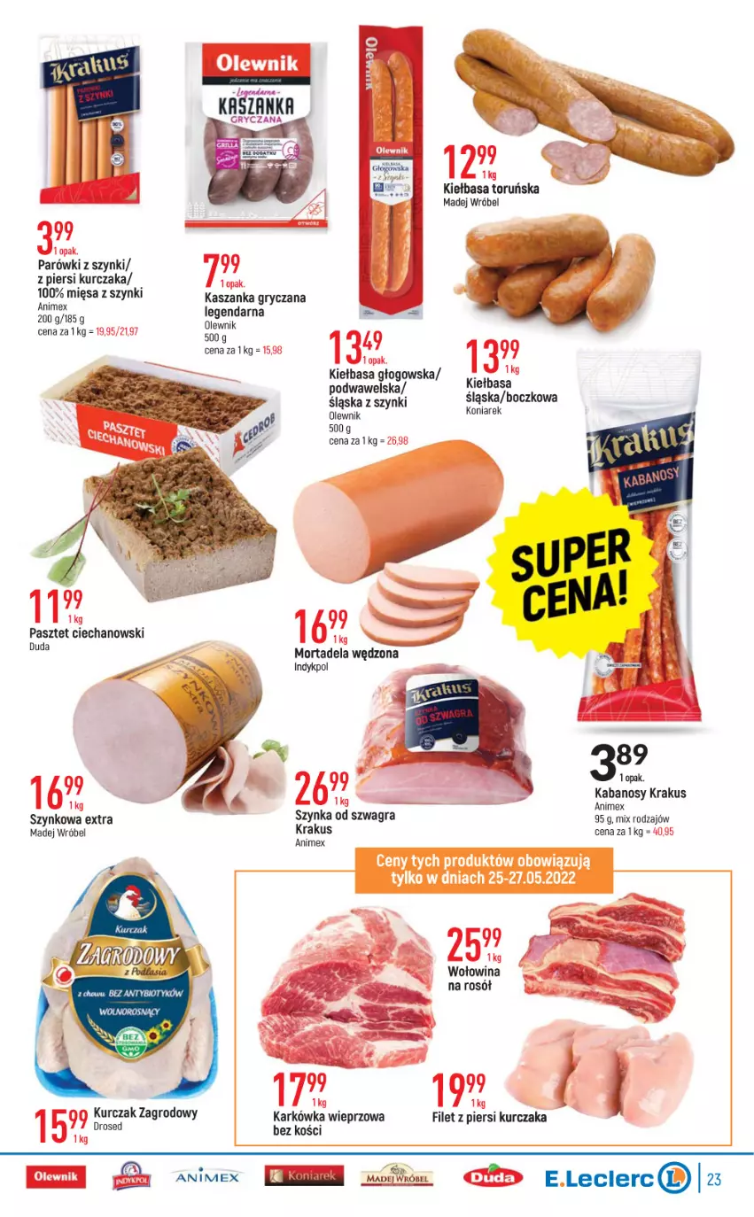 Gazetka promocyjna E Leclerc - ważna 24.05 do 04.06.2022 - strona 23 - produkty: Filet z piersi kurczaka, Gra, Gry, Kabanos, Karkówka wieprzowa, Kasza, Kaszanka, Kiełbasa, Kiełbasa głogowska, Kiełbasa śląska, Krakus, Kurczak, Madej Wróbel, Olewnik, Parówki, Parówki z szynki, Pasztet, Rosół, Szynka, Wawel, Wołowina