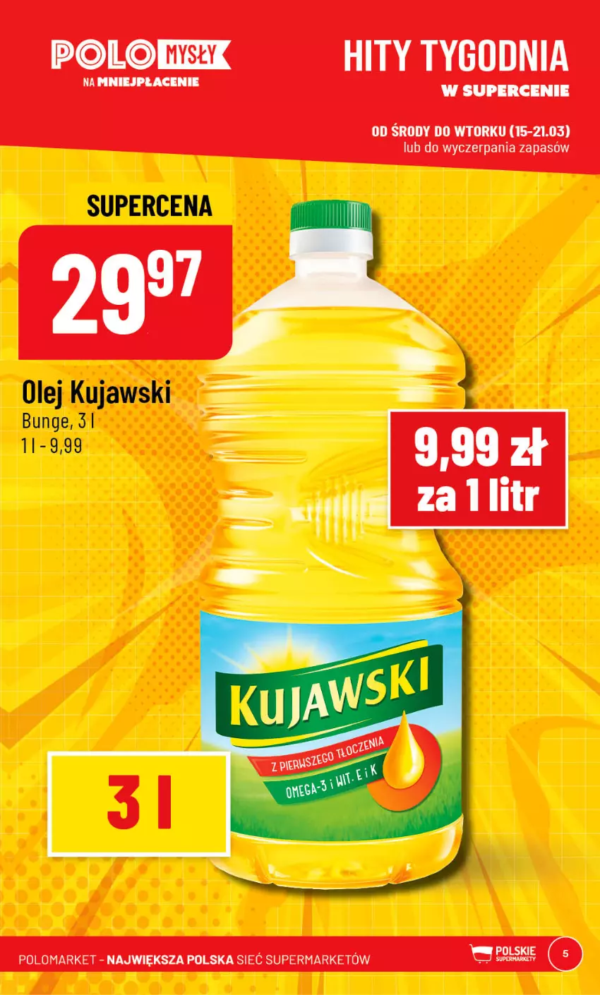 Gazetka promocyjna PoloMarket - Gazetka pomocyjna - ważna 15.03 do 21.03.2023 - strona 5 - produkty: Kujawski, Olej