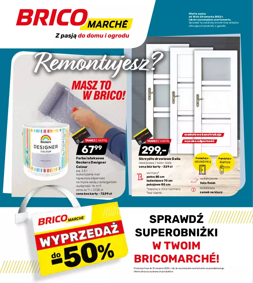 Gazetka promocyjna Bricomarche - Gazetka - ważna 10.08 do 20.08.2022 - strona 1 - produkty: Beckers, Designer Colour, Drzwi, Fa, Farba lateksowa, Finish, Mięta, Por, Skrzydło drzwiowe, Sok