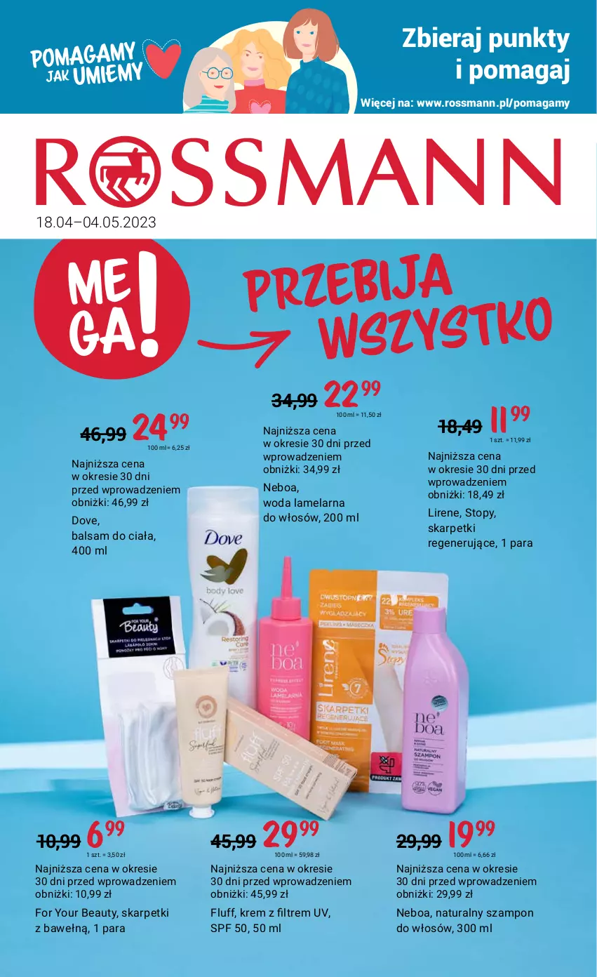 Gazetka promocyjna Rossmann - 18 kwietnia - ważna 18.04 do 04.05.2023 - strona 1 - produkty: Balsam do ciała, Dove, For Your Beauty, Karp, Lirene, Skarpetki, Szampon, Top, Woda