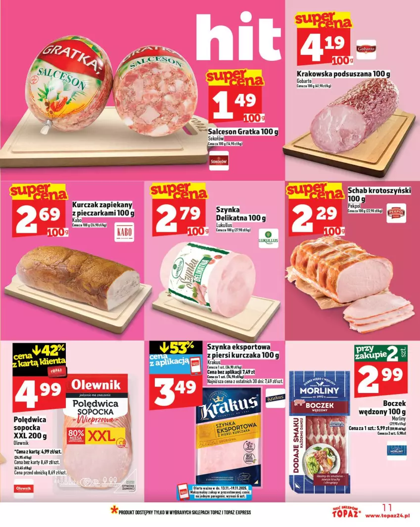 Gazetka promocyjna Topaz - Gazetka - ważna 13.11 do 19.11.2025 - strona 11 - produkty: Boczek, Gra, Krakus, Kurczak, Olewnik, Pekpol, Polędwica, Por, Salceson, Schab krotoszyński, Sok, Sokołów, Sport, Szynka, Top
