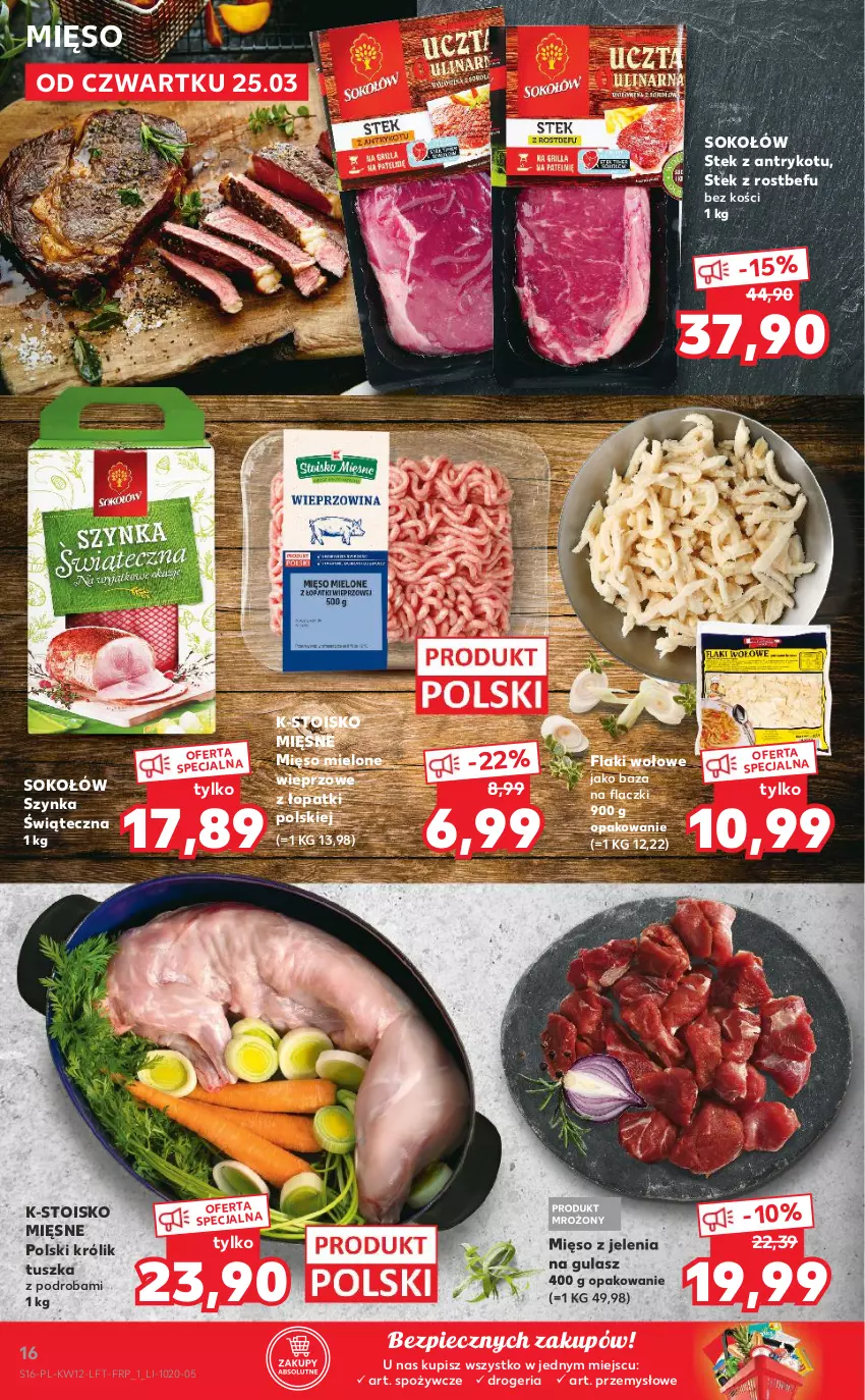 Gazetka promocyjna Kaufland - OFERTA TYGODNIA - ważna 25.03 do 30.03.2021 - strona 16 - produkty: Flaki, Flaki wołowe, Królik, Mięso, Mięso mielone, Piec, Rostbef, Sok, Sokołów, Stek, Szynka, Tusz