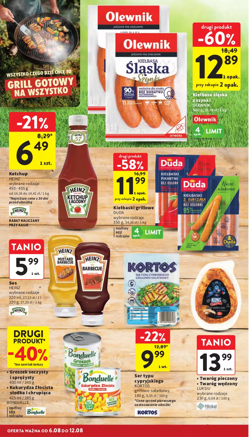 Gazetka promocyjna Intermarche - Gazetka Intermarche - ważna 06.08 do 12.08.2026 - strona 12 - produkty: Bonduelle, Duda, Grill, Groszek, Heinz, Ketchup, Kiełbasa, Kiełbasa śląska, Kukurydza, Olewnik, Piec, Sałat, Ser, Sos, Twaróg