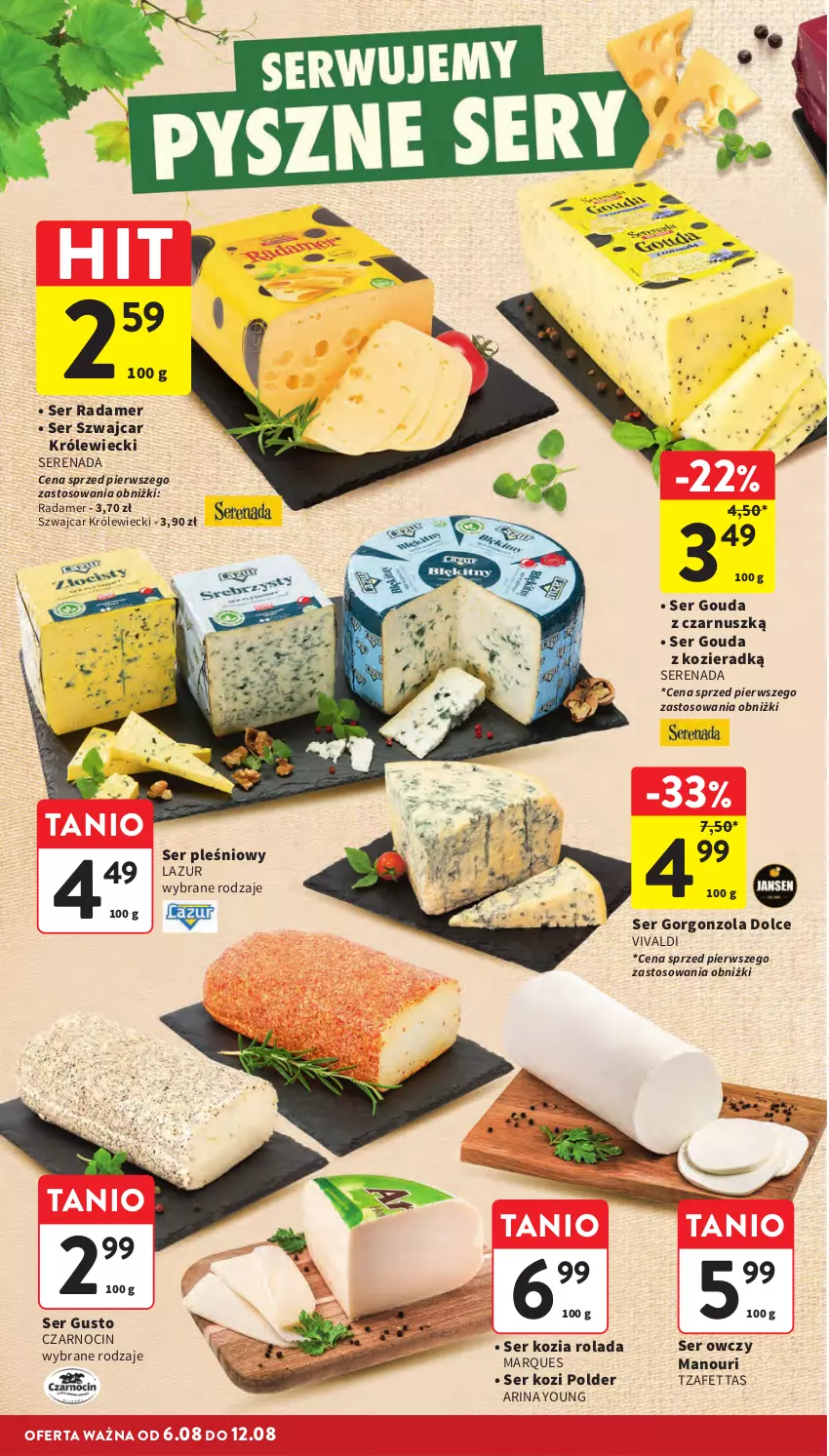 Gazetka promocyjna Intermarche - Gazetka Intermarche - ważna 06.08 do 12.08.2026 - strona 18 - produkty: Gorgonzola, Gouda, Lazur, Radamer, Rolada, Ser, Ser kozi, Ser owczy, Ser pleśniowy
