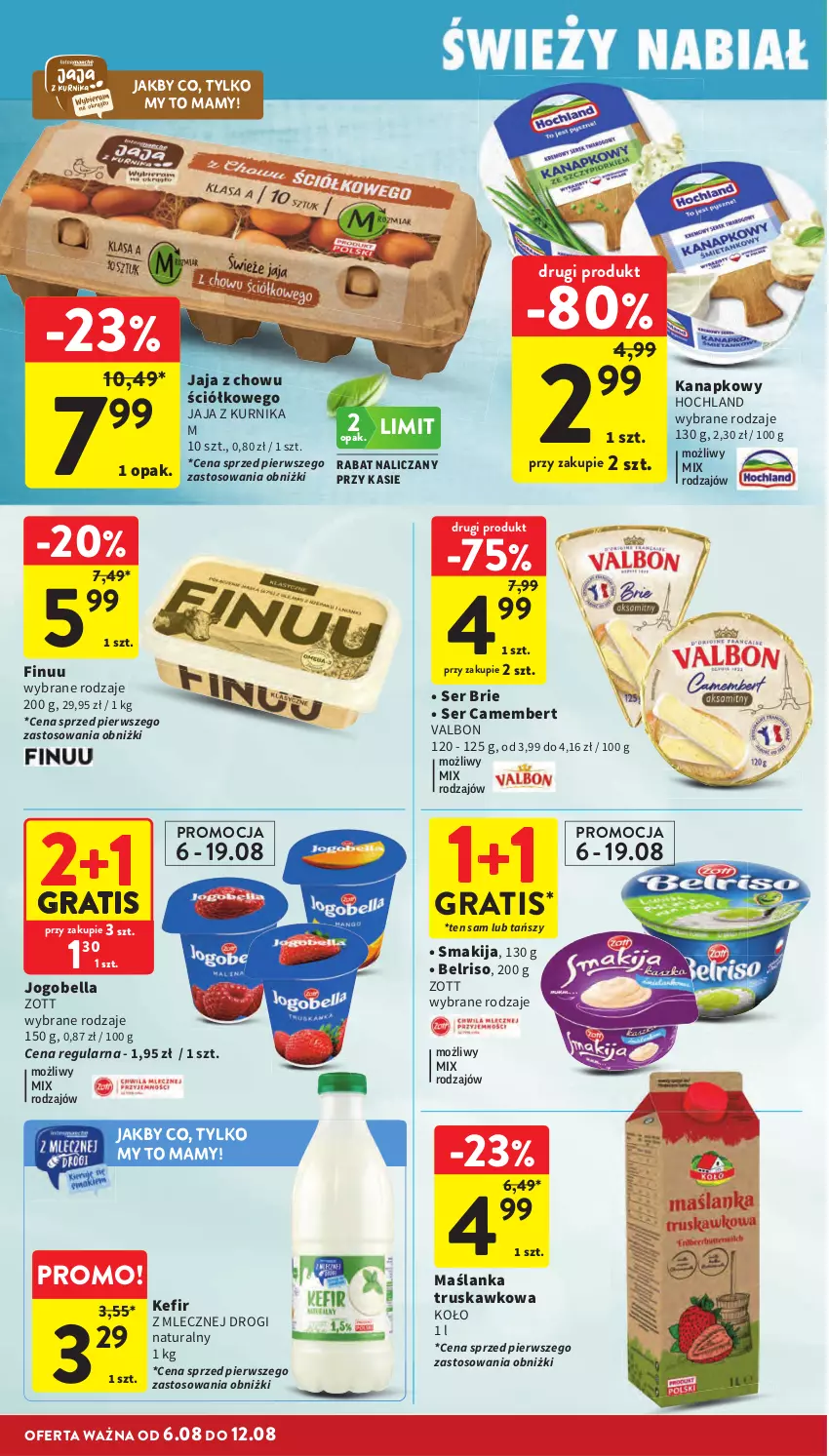 Gazetka promocyjna Intermarche - Gazetka Intermarche - ważna 06.08 do 12.08.2026 - strona 20 - produkty: Bell, Bella, Belriso, Brie, Camembert, Finuu, Gra, Hochland, Jaja, Jogobella, Kefir, Maślanka, Ser, Smakija, Zott