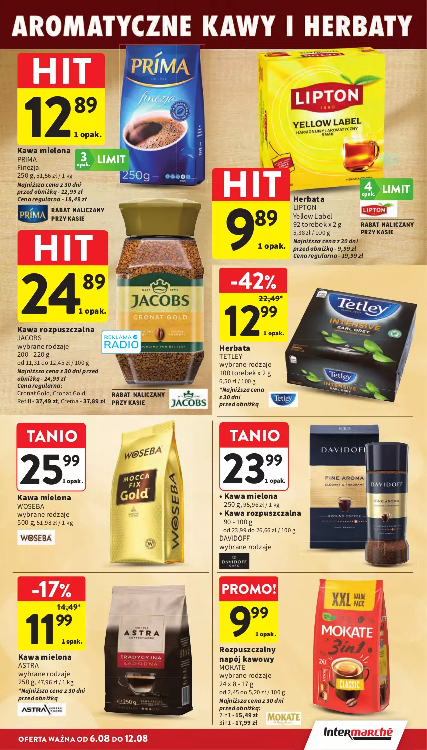 Gazetka promocyjna Intermarche - Gazetka Intermarche - ważna 06.08 do 12.08.2026 - strona 25 - produkty: Davidoff, Herbata, Jacobs, Kawa, Kawa mielona, Kawa rozpuszczalna, Lipton, Napój, Prima, Tetley, Woseba