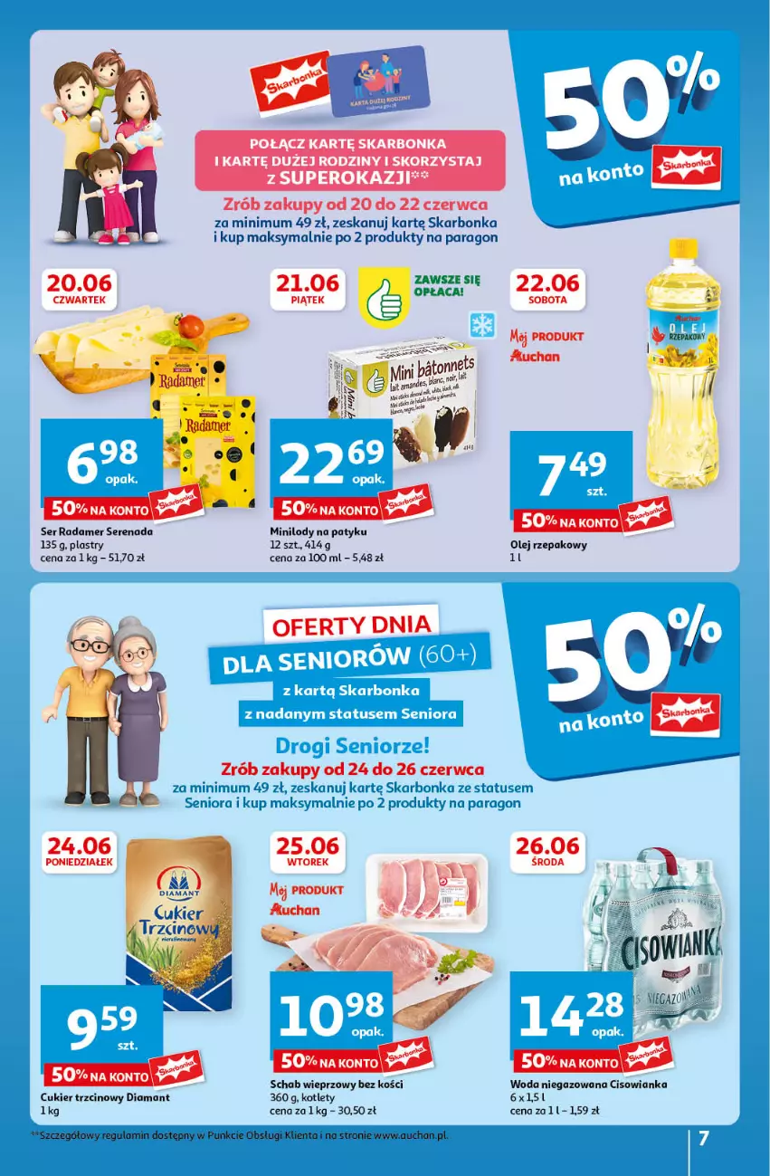 Gazetka promocyjna Auchan - Gazetka CENY W DÓŁ Hipermarket Auchan - ważna 20.06 do 26.06.2024 - strona 7 - produkty: Cisowianka, Cukier, Cukier trzcinowy, Diamant, Kotlet, Lody, Radamer, Schab wieprzowy, Ser, Woda, Woda niegazowana