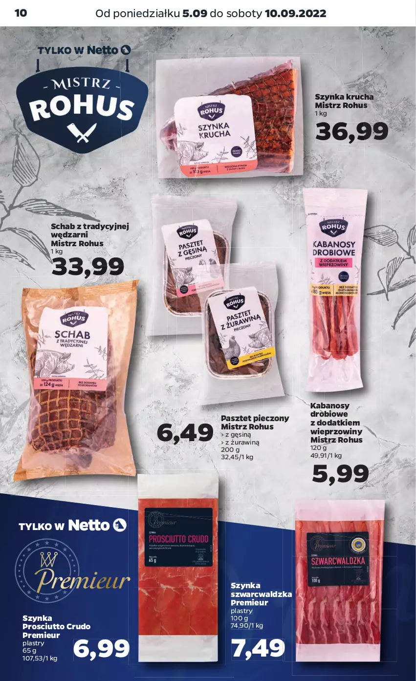 Gazetka promocyjna Netto - Artykuły spożywcze - ważna 05.09 do 10.09.2022 - strona 10 - produkty: Kabanos, Pasztet, Piec, Prosciutto, Szynka