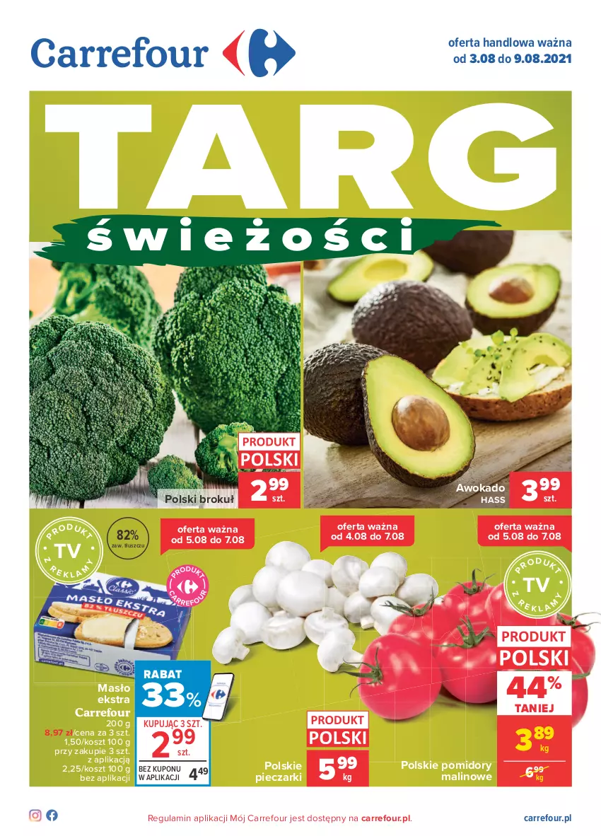 Gazetka promocyjna Carrefour - Gazetka Targi świeżości - ważna 02.08 do 09.08.2021 - strona 1 - produkty: Kosz, Masło, Piec, Pomidory