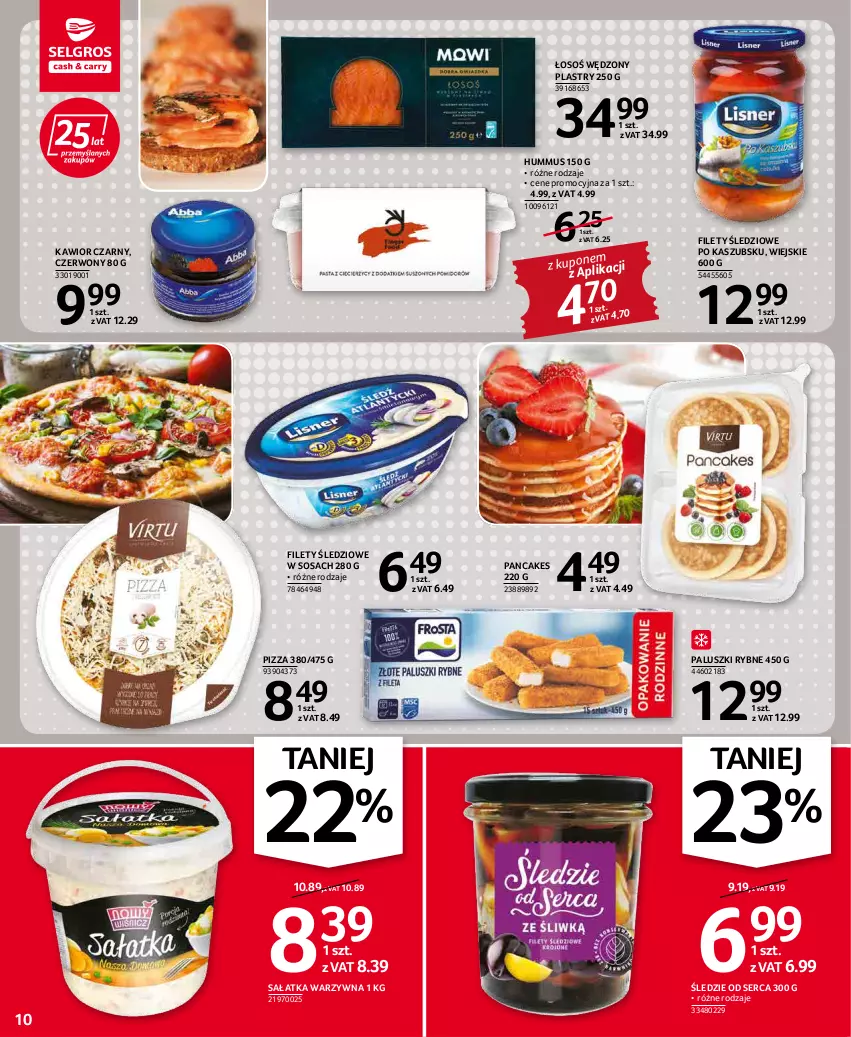 Gazetka promocyjna Selgros - Oferta spożywcza - ważna 05.05 do 18.05.2022 - strona 10 - produkty: Hummus, Kawior, Mus, Paluszki rybne, Pizza, Sałat, Sałatka, Sałatka warzywna, Ser, Sos