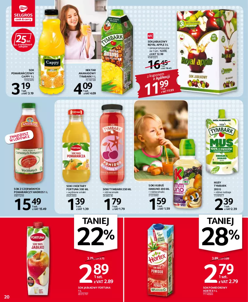 Gazetka promocyjna Selgros - Oferta spożywcza - ważna 05.05 do 18.05.2022 - strona 20 - produkty: Ananas, Cappy, Fortuna, Hortex, Kubuś, Mus, Nektar, Sok, Sok jabłkowy, Sok pomarańczowy, Sok pomidorowy, Tymbark