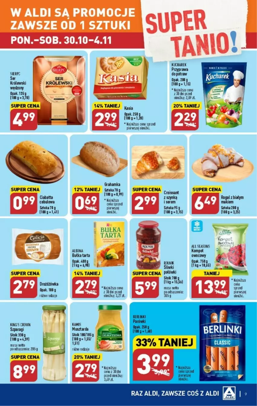 Gazetka promocyjna Aldi - ważna 30.10 do 04.11.2023 - strona 39 - produkty: Albona, Bułka, Bułka tarta, Ciabatta, Croissant, Gra, Kamis, Kasia, Królewski, Kucharek, Mus, Musztarda, Rolnik, Ser, Tarta