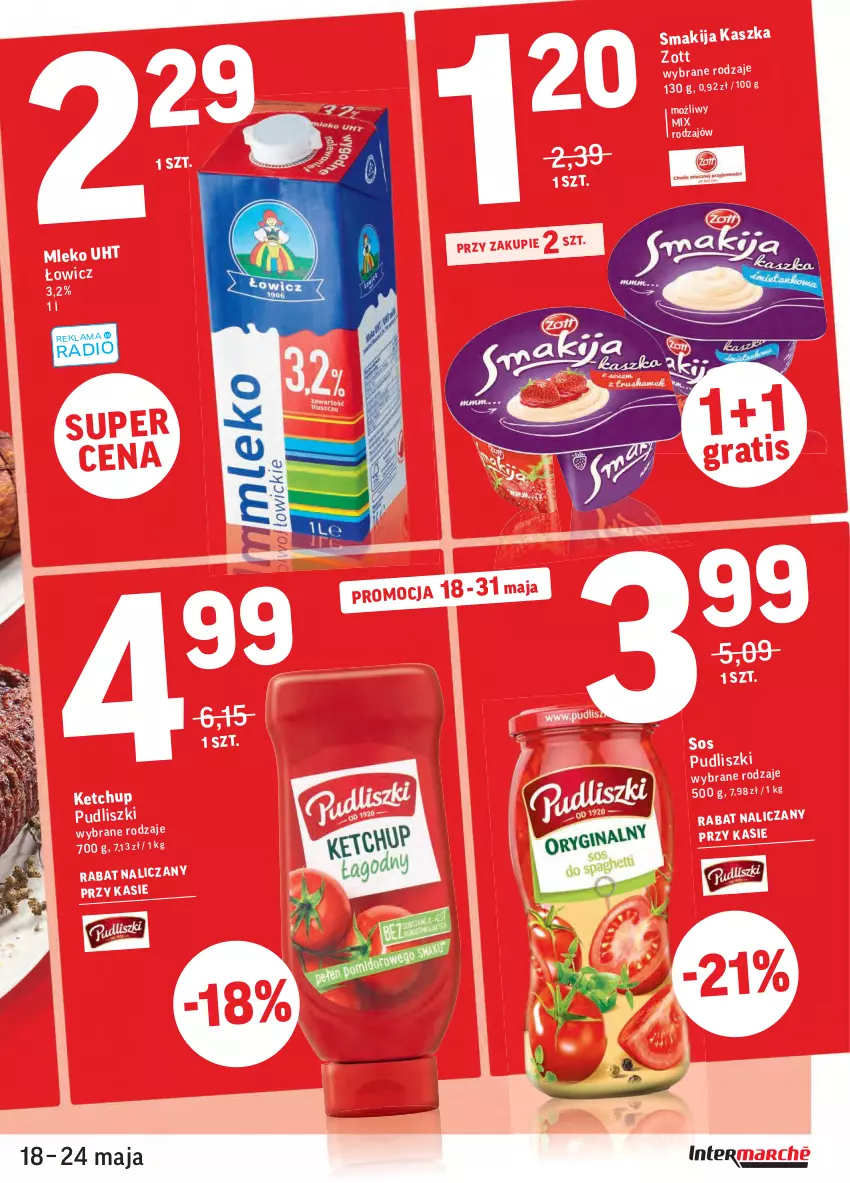 Gazetka promocyjna Intermarche - Swieżo i tanio - ważna 18.05 do 24.05.2021 - strona 5 - produkty: Ketchup, Mleko, Pudliszki, Smakija, Sos, Zott