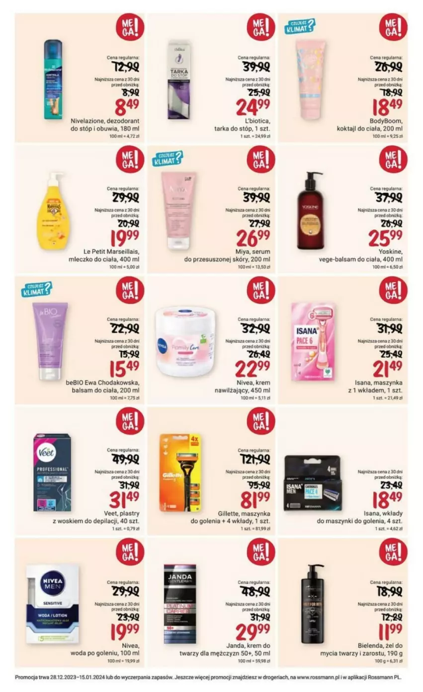 Gazetka promocyjna Rossmann - ważna 28.12.2023 do 15.01.2024 - strona 16 - produkty: Balsam do ciała, Bielenda, Dezodorant, Gillette, Isana, Maszynka, Mleczko, Mleczko do ciała, Nivea, Nivelazione, Rum, Ser, Serum, Sos, Szynka, Tarka, Tarka do stóp, Veet, Woda, Woda po goleniu, Yoskine