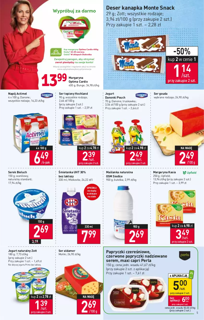 Gazetka promocyjna Stokrotka - Market - ważna 15.06 do 22.06.2022 - strona 5 - produkty: Actimel, Bieluch, Danone, Danonki, Deser, Gouda, Hochland, Jogurt, Jogurt naturalny, Kasia, Margaryna, Maślanka, Mleko, Mlekovita, Monte, Napój, Optima, Optima Cardio, Papryczki nadziewane, Ser, Ser topiony, Serek, Top, Zott