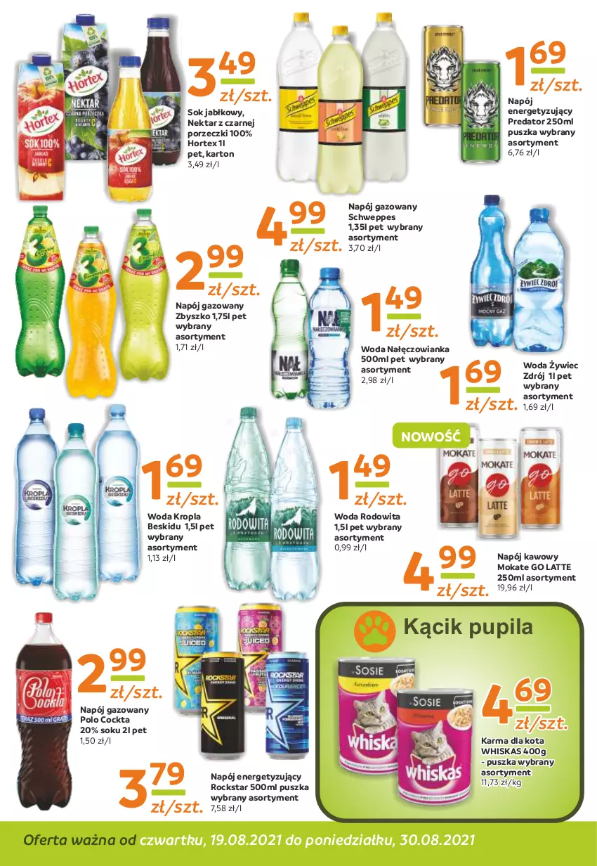 Gazetka promocyjna Gama - Gazetka Gama - ważna 19.08 do 30.08.2021 - strona 10 - produkty: Hortex, Nałęczowianka, Napój, Napój gazowany, Nektar, Por, Schweppes, Sok, Sok jabłkowy, Whiskas, Woda