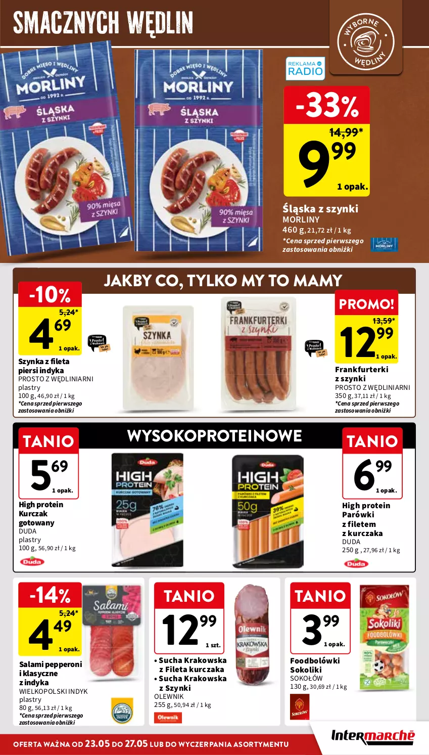 Gazetka promocyjna Intermarche - Gazetka Intermarche - ważna 23.05 do 27.05.2024 - strona 23 - produkty: Duda, Frankfurterki, Kurczak, Kurczak gotowany, Morliny, Olewnik, Parówki, Salami, Sok, Sokołów, Szynka