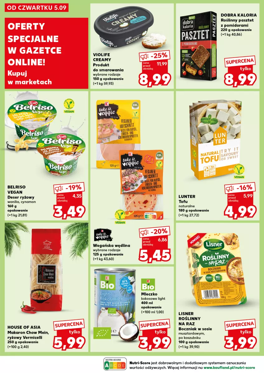 Gazetka promocyjna Kaufland - Kaufland - ważna 16.09 do 18.09.2024 - strona 30 - produkty: Belriso, Boczniak, Deser, House of Asia, Kokos, Lisner, Makaron, Mleczko, Mus, Pasztet, Ryż, Ser, Sos, Tofu, Wędlina