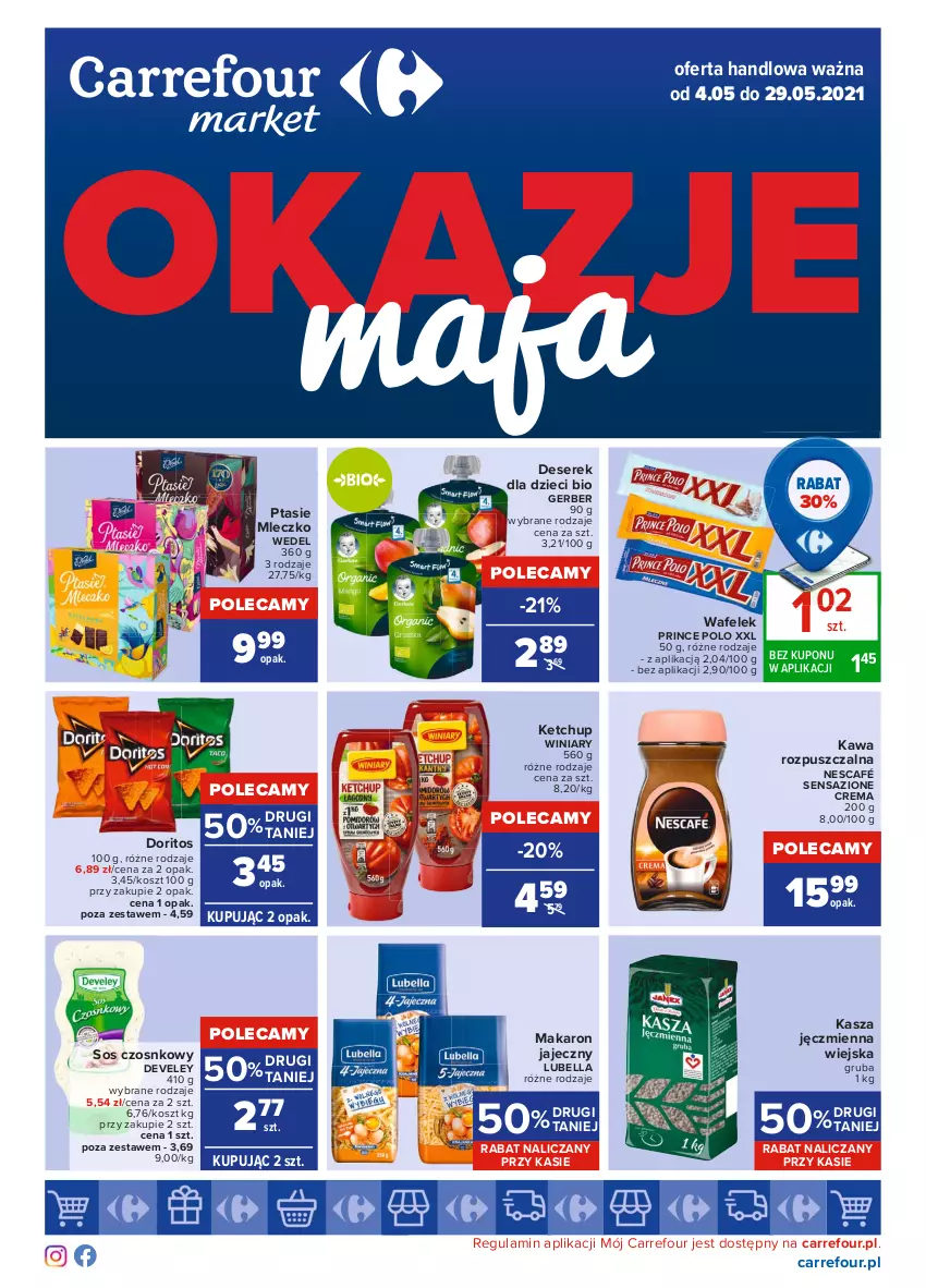 Gazetka promocyjna Carrefour - Gazetka Okazje Maja - ważna 03.05 do 29.05.2021 - strona 1 - produkty: Bell, Bella, Deser, Dzieci, Gerber, Kasza, Kasza jęczmienna, Kawa, Kawa rozpuszczalna, Ketchup, Kosz, Lubella, Makaron, Mleczko, Nescafé, Prince Polo, Ptasie mleczko, Ser, Serek, Sos, Sos czosnkowy, Wafelek, Winiary