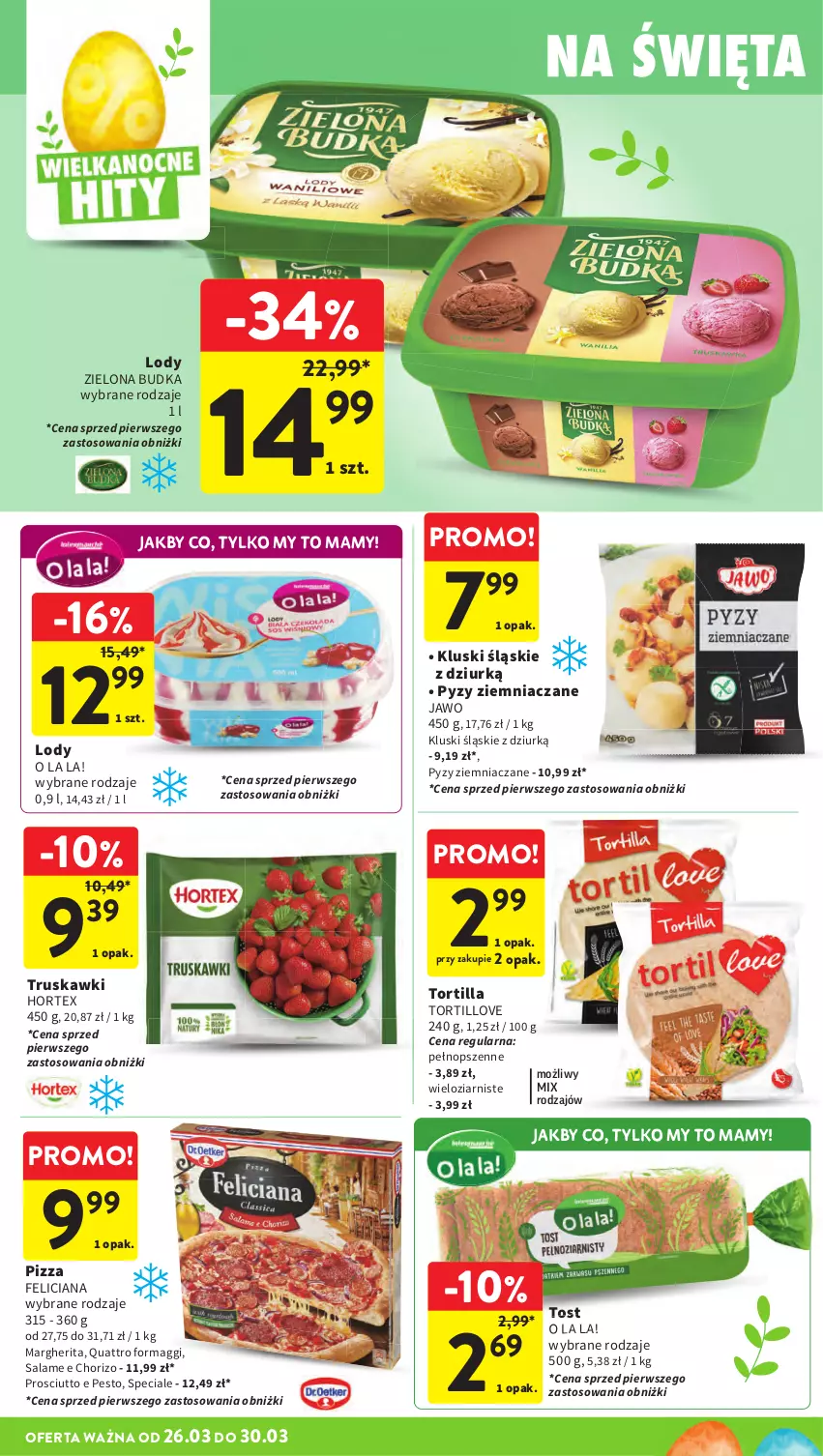 Gazetka promocyjna Intermarche - Gazetka Intermarche - ważna 26.03 do 30.03.2026 - strona 26 - produkty: Feliciana, Hortex, Lody, Maggi, Pesto, Pizza, Prosciutto, Tortilla, Truskawki, Zielona Budka