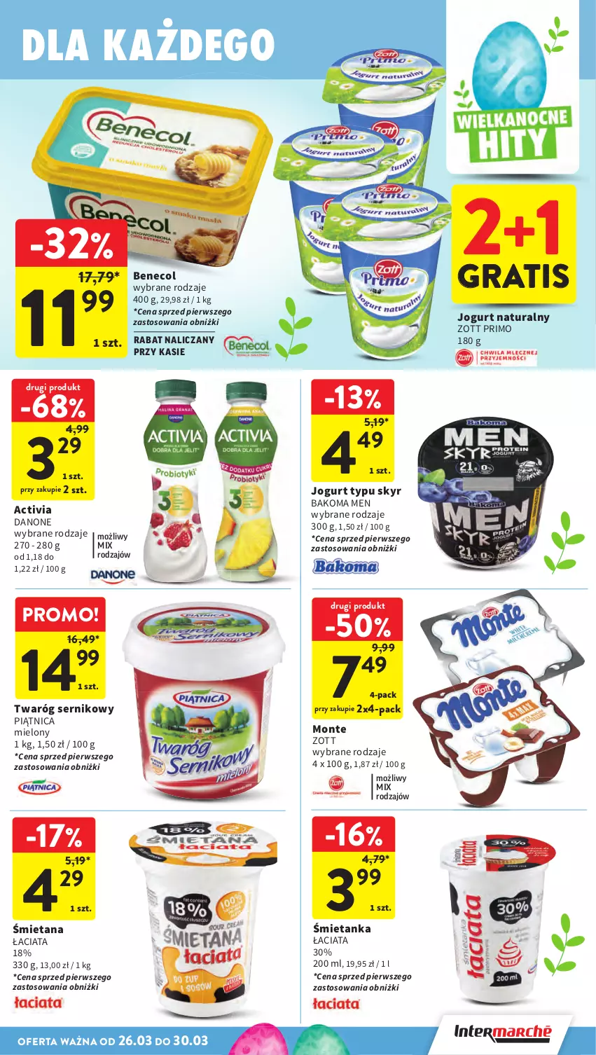Gazetka promocyjna Intermarche - Gazetka Intermarche - ważna 26.03 do 30.03.2026 - strona 29 - produkty: Activia, Bakoma, Benecol, Danone, Gra, Jogurt, Jogurt naturalny, Monte, Piątnica, Ser, Twaróg, Zott, Zott Primo