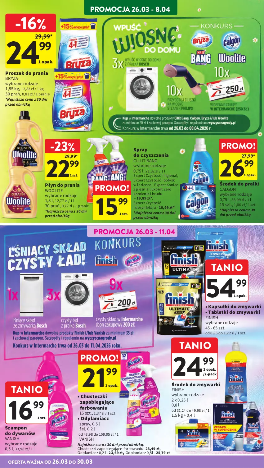 Gazetka promocyjna Intermarche - Gazetka Intermarche - ważna 26.03 do 30.03.2026 - strona 44 - produkty: Bryza, Calgon, Chusteczki, Cillit Bang, Dezynfekcja, Dywan, Fa, Finish, LG, Odplamiacz, Płyn do prania, Pralki, Proszek do prania, Spray do czyszczenia, Szampon, Tablet, Tabletki do zmywarki, Vanish, Woolite, Zmywarki