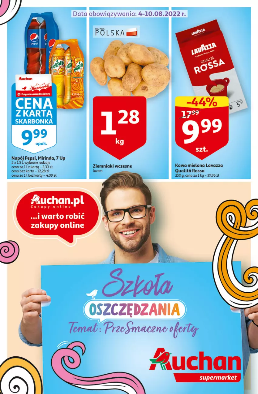 Gazetka promocyjna Auchan - Szkoła oszczędzania Temat PrzeSmaczne oferty Supermarkety - ważna 02.08 do 10.08.2022 - strona 1 - produkty: Kawa, Kawa mielona, Lavazza, Mirinda, Napój, Pepsi, Ziemniaki